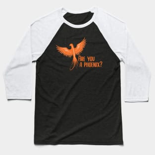 Are you a Phoenix? Baseball T-Shirt